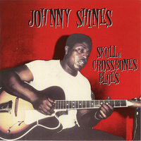 Johnny's Walkin' Blues - Johnny Shines