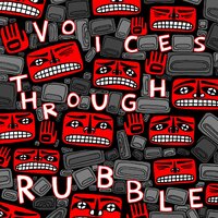 Voices Through Rubble - The Halluci Nation & Saul Williams & Narcy