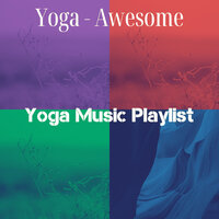 Magical - Yoga Music Playlist