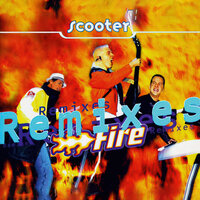 Fire - Scooter & D.O.N.S.