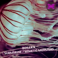 Submarine - Boiler K