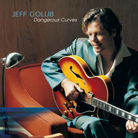 Gone But Not Forgotten - Jeff Golub