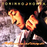 I'll Never Forget - Toninho Horta