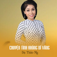 Chuyện Tình Không Dĩ Vãng - Dạ Thảo My & Star Online