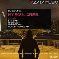 My Soul Cries - DJ Deraven