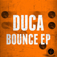 Bounce - Duca