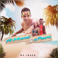 A Maré Ta a Pampa - Mc Irack