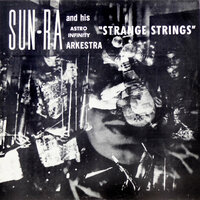 Strange Strings - Sun Ra