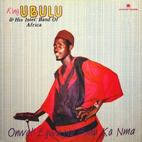 Onu Onye Ba Adono - International Band Of Africa & King Ubulu