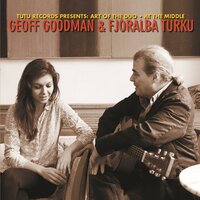 At the Middle - Geoff Goodman & Fjoralba Turku