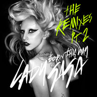 Born This Way - Lady Gaga & Bimbo Jones