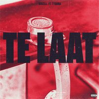 Te Laat - Denzell & Tyshira