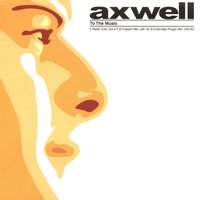 To the Music - Axwell