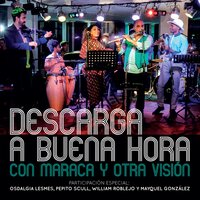 Balada de Marzo - Otra Visión & Orlando "Maraca" Valle