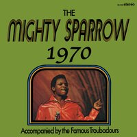 Sweetness - Mighty Sparrow