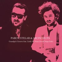 Grandpa's Groove - Parov Stelar & AronChupa & Little Sis Nora