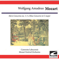 Horn Concerto no. 3 in E flat major KV 447: Allegro - Camerata Labacensis & Вольфганг Амадей Моцарт
