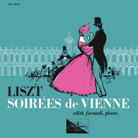 Liszt: Soirées de Vienne, S. 427 (After Themes by Schubert): Valse-caprice No. 3 in E Major. Allegro vivace - Edith Farnadi & Ференц Лист