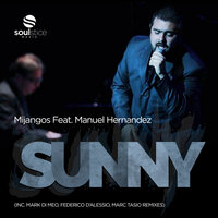 Sunny - Mijangos & Manuel Hernández & Federico D'alessio
