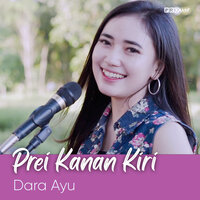 Prei Kanan Kiri - Dara Ayu