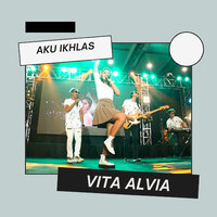 Aku Ikhlas - Vita Alvia