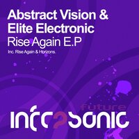 Horizons - Abstract Vision & Elite Electronic