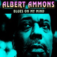 Bugle Boogie, No. 2 - Albert Ammons