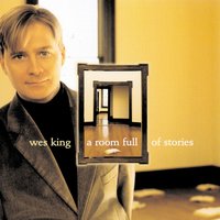 We Thought You'd Be Here - Wes King