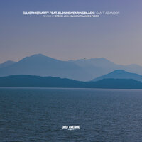 I Can't Abandon - Elliot Moriarty & blondewearingblack & Joca