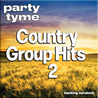 You're Gonna Miss Me When I'm Gone (made popular by Brooks & Dunn) - Party Tyme