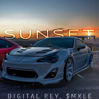 SUNSET - $MXLE & Digital Rey