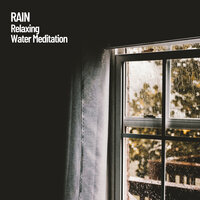 Mantra of Rain - The Rain Library & The Outdoor Library & Rain Sounds ACE