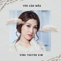 Hãy Nói Yêu Em - Vinh Thuyen Kim