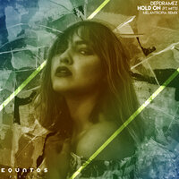 Hold On - Depdramez & MITTI & Melantropia
