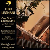 Luigi Legnani: Gran duetto in re maggiore Op.87 per flauto traverso e chitarra: II. Largo cantabile (Chitarra: Claudio Piastra) - Claudio Ferrarini