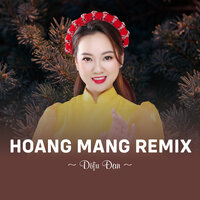Hoang Mang Remix - Diệu Đan & ST