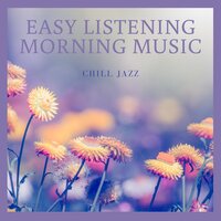 Kiss Me Tender - Easy Listening Morning Music