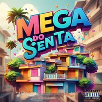 Mega do Senta - HG NO BEAT