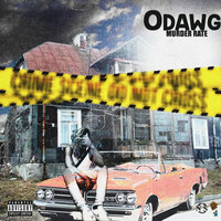 Murder Rate - O Dawg