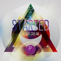 Started - Teddy Cream