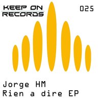 Rien à dire - Jorge HM