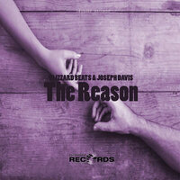 The Reason - Blizzard Beats & Joseph Davis