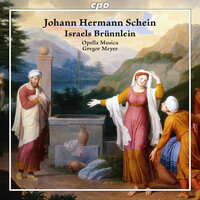 Israelis Brünnlein: No. 23, O Herr Jesu Christe - Opella Musica & Tillmann Steinhöfel