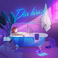 Dur Biraz - Klor & Ardıç Duygu