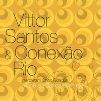 Samba e Amor - Vittor Santos & Conexão Rio