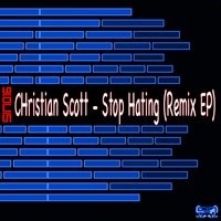 Stop Hating - Christian Scott