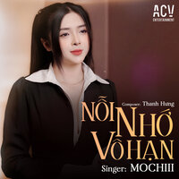 Nỗi Nhớ Vô Hạn - Mochiii