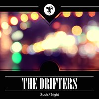 Mexican Divorce - The Drifters