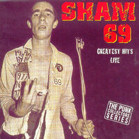 What Have We Got - Sham 69