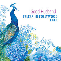 Good Husband - [dunkelbunt] & DJ Click & Masha Natanson